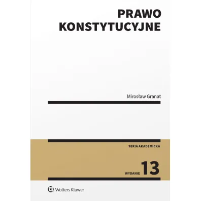 Prawo konstytucyjne - Miros�aw Granat