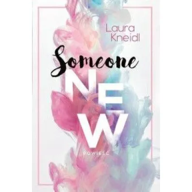 Someone New - Laura Kneidl