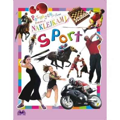 Poznajemy �wiat. Zabawa z naklejkami - Sport