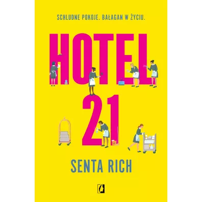 Hotel 21 - Senta Rich