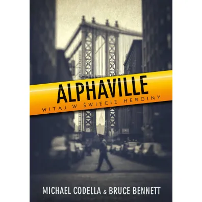 Alphaville - Bruce Bennett, Michael Codella