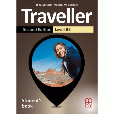 Traveller. Second Edition. Student's Book. Level B2 - H. Q. Mitchell, Marileni Malkogianni