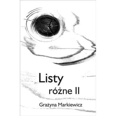 Listy r�ne II - Gra�yna Markiewicz