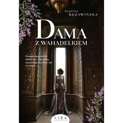 Dama z wahade�kiem - Paulina Kuzawi�ska