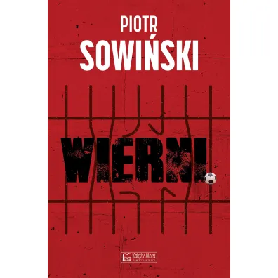Wierni - Piotr  Sowi�ski