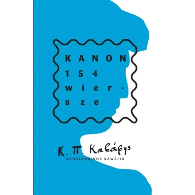 Kanon 154 wiersze - Konstandinos Kawafis