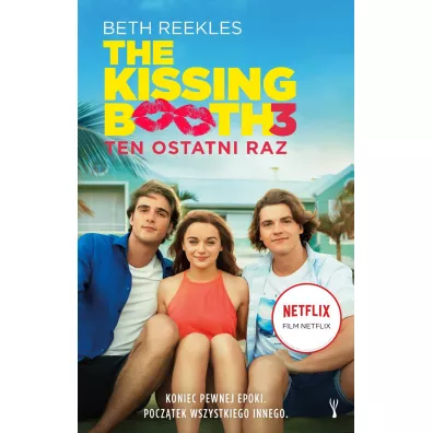 Ten ostatni raz. The Kissing Booth - Beth  Reekles