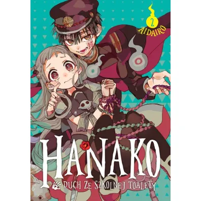 Hanako, duch ze szkolnej toalety. Tom 2 - AidaIro