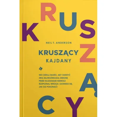 Krusz�cy kajdany - Anderson T Neil