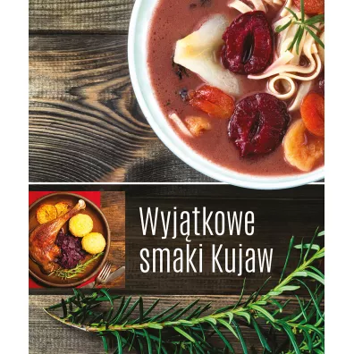 Wyj�tkowe smaki Kujaw