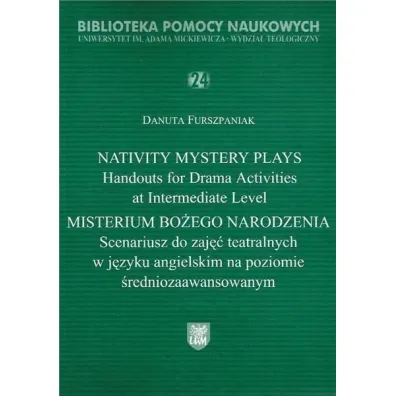 Nativity Mystery Plays. Handouts for Drama Activities at Intermediate Level