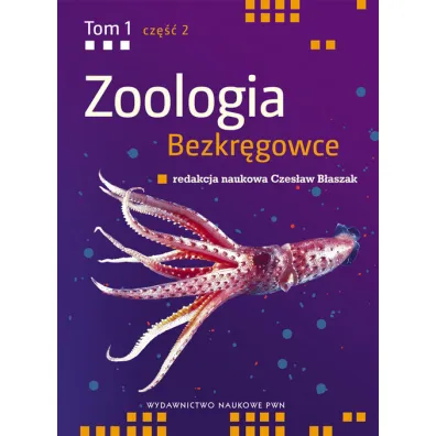 Bezkr�gowce. Zoologia. Tom 1. Cz�� 2 - Czes�aw B�aszak