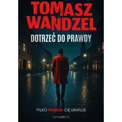 Andrzej Papaj T.1 Dotrze� do prawdy - Tomasz Wandzel