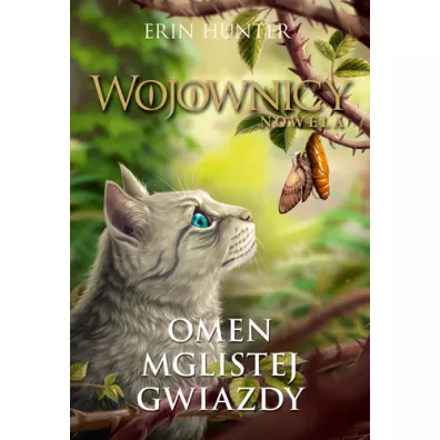 Omen Mglistej Gwiazdy. Wojownicy. Nowela. Tom 5 - Erin Hunter