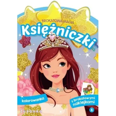 Brokatowa magia. Ksi�niczki. Zuzanna