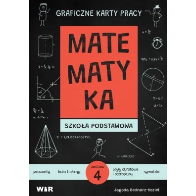 Matematyka Graficzne karty pracy dla szko�y podstawowej zestaw 4