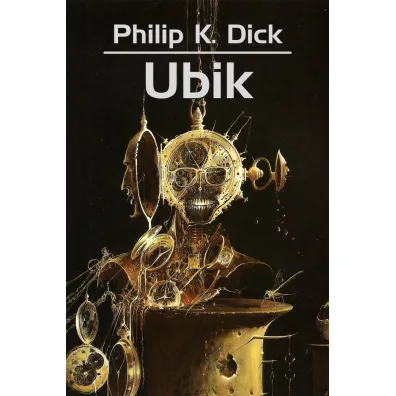Ubik - Philip K. Dick
