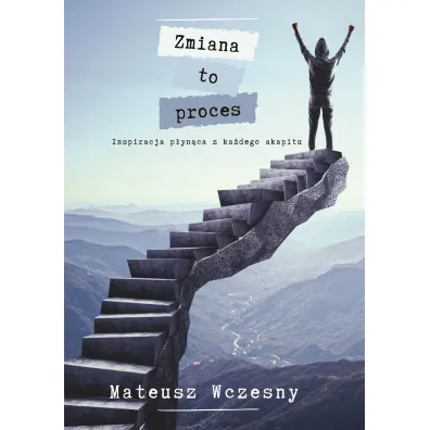 Zmiana to proces - Mateusz Wczesny