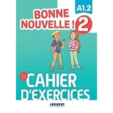 Bonne Nouvelle! 2. �wiczenia A1.2