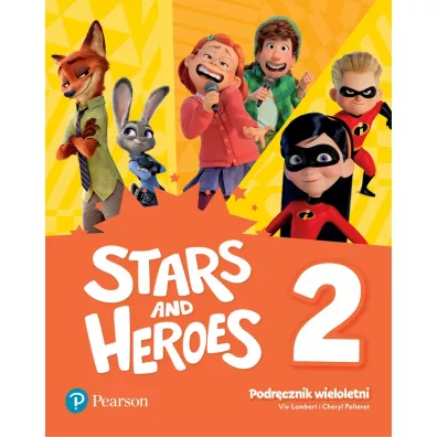 Stars and Heroes 2. Podr�cznik wieloletni - Cheryl Pelteret, Tessa Lochowski, Viv Lambert, Anna Osborn
