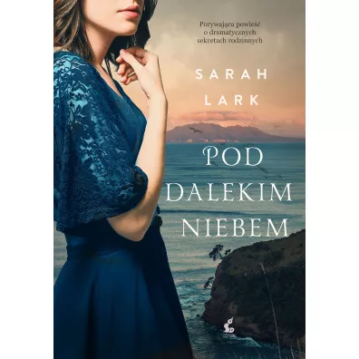 Pod dalekim niebem - Sarah Lark