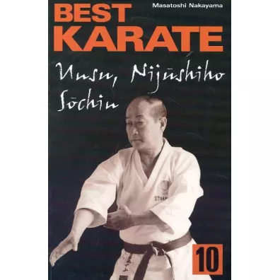 Best Karate 10 Unsu, Sochin, Nijushiho - Nakayama Masatoshi