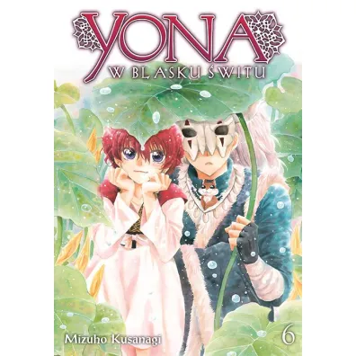 Yona w blasku �witu. Tom 6 - Mizuho Kusanagi