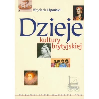 Dzieje kultury brytyjskiej - Wojciech Lipo�ski