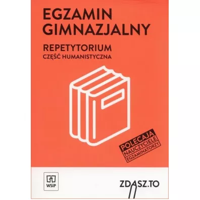 Egzamin gimnazjalny. Repetytorium, cz�� humanistyczna