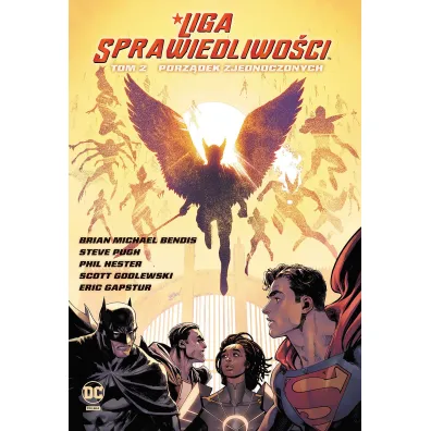 Uniwersum DC Porz�dek Zjednoczonych. Liga Sprawiedliwo�ci. Tom 2