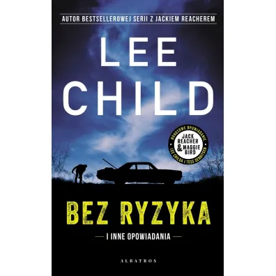 Bez ryzyka - Lee Child