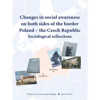 Changes in social awareness on both sides of the.. - Urszula Swad�ba, Daniel Topinka