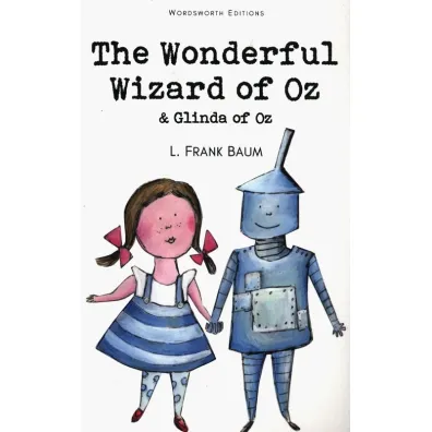 The Wonderful Wizard of Oz & Glinda of Oz. Wordsworth Children's Classics wer. angielska - Lyman Frank Baum