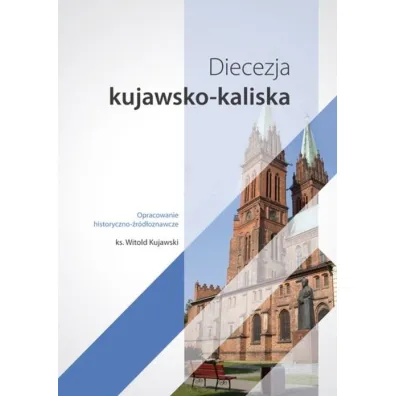 Diecezja kujawsko-kaliska - Witold  Ks Kujawski