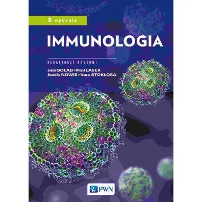 Immunologia - Jakub Go��b, Witold Lasek, Tomasz Stok�osa, Dominika Nowis