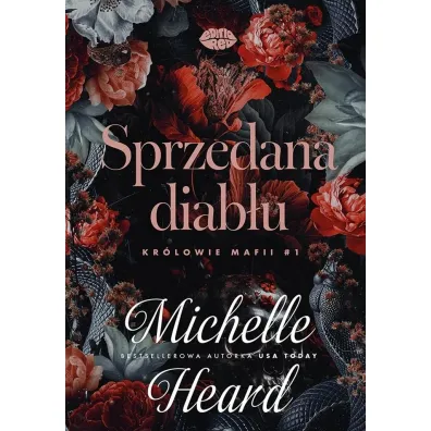 Sprzedana diab�u. Kr�lowie mafii #1 - Michelle  Heard