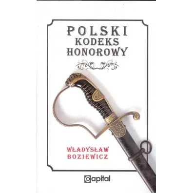 Polski Kodeks Honorowy - W�adys�aw Boziewicz