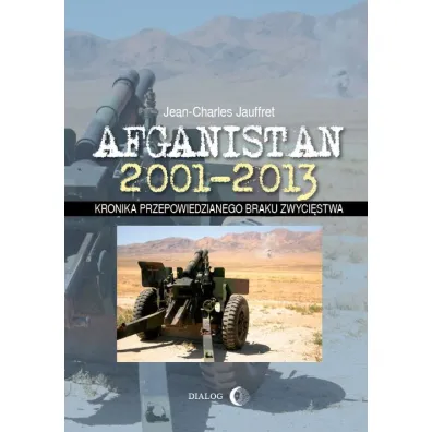 Afganistan 2001-2013 - Jauffret Jean-Charles