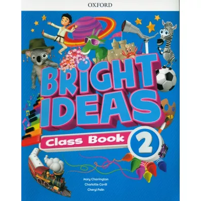 Bright Ideas 2. Class Book + app - Mary Charrington, Charlotte Covill, Cheryl Palin