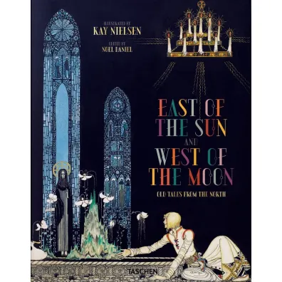 Kay Nielsen. East of the Sun and West of the Moon wer. angielska