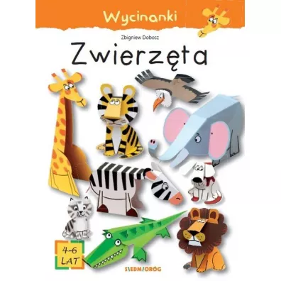 Zwierz�ta. Wycinanki - Zbigniew Dobosz