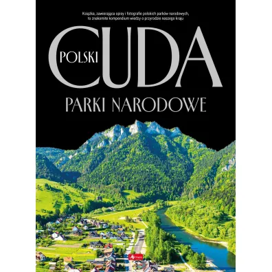 Cuda Polski. Parki narodowe