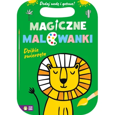Magiczne malowanki. Dzikie zwierz�ta