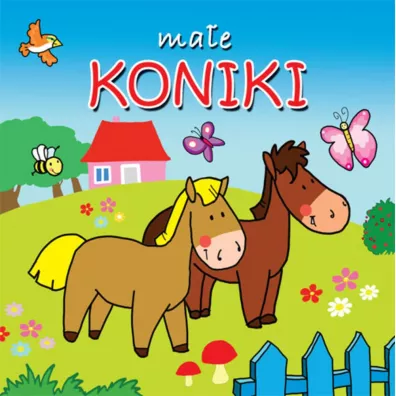 Ma�e koniki. Mini zwierz�tka