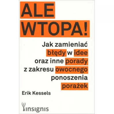 Ale wtopa - Erik Kessels