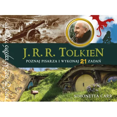 J.R.R. Tolkien. Poznaj pisarza i wykonaj 21 zada� - Simonetta Carr