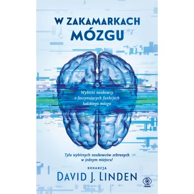 W zakamarkach m�zgu - David J. Linden