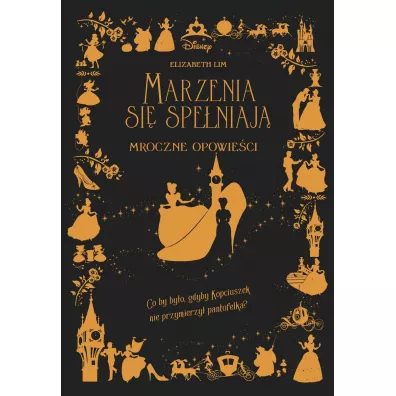 Marzenia si� spe�niaj�. Mroczne Opowie�ci. Disney