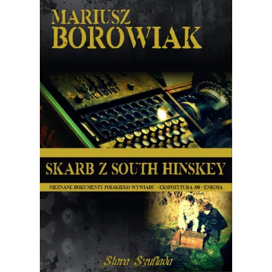 Skarb z South Hinskey - Mariusz Borowiak