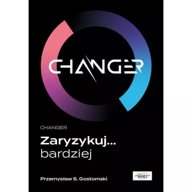 Changer - Przemysaw S. Gostomski